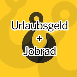 Urlaubsgeld + Jobrad